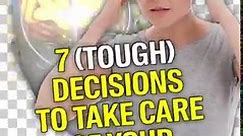 7 (tough) decisions to take care of your mental health