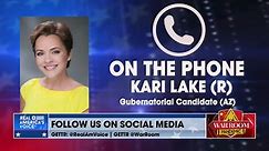 AZ Governor Candidate Kari Lake: MAGA's Lead In Arizona Is Only Gonna Expand
