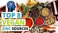 Top 8 Vegan Zinc Sources for Optimal Nutrition on a Plant-Based Diet - Plant based Zinc sources