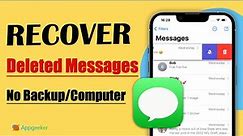 How to Recover Deleted iPhone Text Messages without Backup/ Computer| iPhone SMS Recovery No Backup