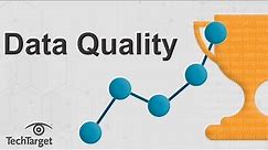 What is Data Quality and Why is it Important?