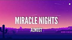 Miracle Nights Almost [Lyrics]