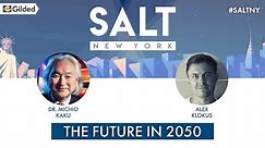 The Future in 2050 with Dr. Michio Kaku & Alex Klokus | #𝐒𝐀𝐋𝐓𝐍𝐘