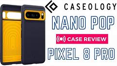 Pixel 8 Pro Caseology Nano Pop Case Review Drop Protection Style Grip Blue Case Mate Spigen Bumper