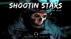 Aero Chord feat. DDARK - Shootin Stars | SongVidz Remix