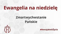 Ewangelia na niedzielę: Zmartwychwstanie Jezusa – fakt czy zmyślona przez uczniów historia?