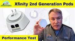 Xfinity 2nd Generation Pods Performance Test
