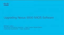 Upgrading Nexus 9000/3000 NXOS Software