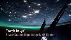 Earth in 4K – Space Station Expedition 67-68 Edition