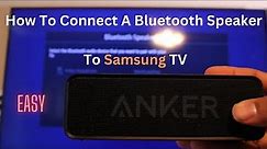 How To Connect a Bluetooth Speaker To Samsung TV (2023)
