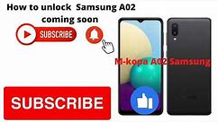 How to unlock or use M-kopa Samsung A02 without paying for it.
