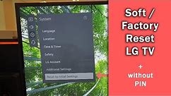 [LG Smart TV] How to Factory Reset LG TVs (+ Reset PIN) | Reset to initial settings