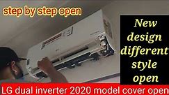 LG dual inverter AC indoor cover opening | LG AC cover open new model | LG inverter ac filter clean