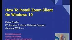How to setup for Zoom, download & install the Zoom Client for Windows 10