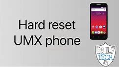 How to hard reset umx phone | DT DailyTech