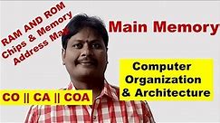 Main Memory || RAM and ROM Chips || Memory Address Map || Memory Connection to CPU || CO || CA | COA