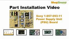 Sony KDL-40 1-857-093-11 Power Supply Unit (PSU) Boards Replacement Guide for LCD TV Repair