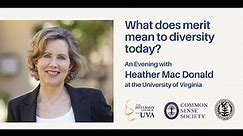 DEI and the Death of Merit: An Evening with Heather Mac Donald at the University of Virginia