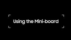 Flip Interactive Display: How To Use the Mini-Board