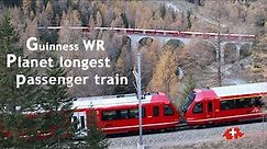 World's Longest Passenger Train | Guinness World Record. Rhaetian Railway Switzerland.
