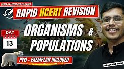 Organisms and Populations | Rapid NCERT Revision 2.0 | NEET 2024 | Dr. Anand Mani