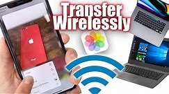 How To Transfer Photos from iPhone To MacBook Wirelessly (Works On PC!)
