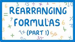 GCSE Maths - How to Rearrange Formulas #48