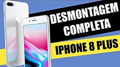 COMPLETO| Desmontagem Apple iPhone 8 Plus