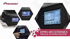 DMH-WC5700NEX - Modular Multimedia Receiver