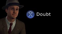 The 27  Best Press X to Doubt Memes From LA Noire - Strong Socials: Funny Memes
