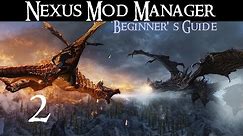 NEXUS MOD MANAGER: Beginner's Guide #2 - Installing and Removing mods