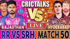 Live: RR VS SRH, Match 50 | IPL Live Scores and Commentary | Rajasthan Vs Hyderabad | Last 3