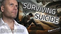 Surviving Suicide... Freedomain Call In