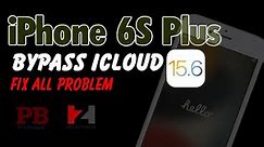 All iPhone 6S Plus iOS 15.6 bypass iCloud iD iOS 15.5 Remove Activation Lock iCloud iD