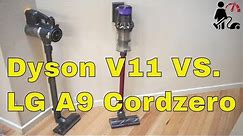 Dyson V11 VS LG A9 Cordzero Vacuum Comparison Review