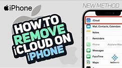 How to Remove iCloud on iPhone | Step-by-Step Guide 2024 [New Method]