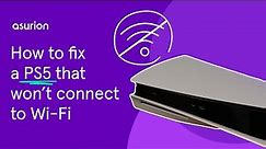 How to fix a PS5 that won't connect to Wi-Fi | Asurion