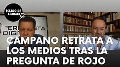 Eurico Campano retrata a los medios de comunicación tras la pregunta de Alfonso Rojo: “Me río”