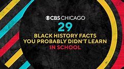 29 Black History Facts You Probably Didn't Learn at School: Lesson 1