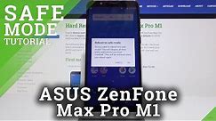 Safe Mode ASUS ZenFone Max Pro M1 - Open & Use Safe Mode