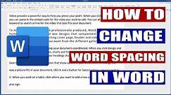 How to change Word spacing in Word | Microsoft Word Tutorial