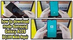 how to download mode Samsung Galaxy A02S 100% easy complete guide idq1009.offical