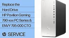 Replace the Hard Drive | HP Pavilion Gaming 790-xxx PC Series and ENVY Desktop 795-000 CTO | HP