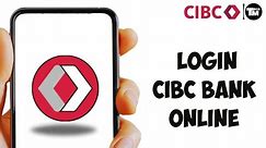 CIBC: How to Login CIBC Bank Online