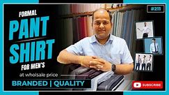 Best 5 Formal Summer Pant Shirt Combination For Men’s at Wholesale Price | Branded Pant Shirt Fabric