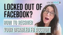 Locked out of Facebook How To Recover Disabled FB Account
