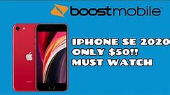 IPhone SE 2020 Only $50 Must Watch!! Boost Mobile