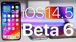 iOS 14.5 Beta 6 is Out! - What's New?