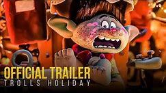 TROLLS HOLIDAY | Official Trailer