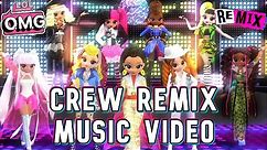 【Music Video】LOL Surprise OMG ☆ Crew Remix「All Remix Girls」